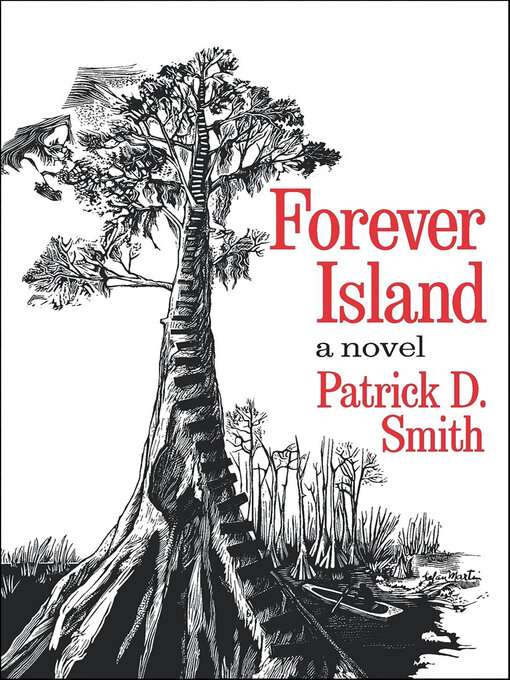 Title details for Forever Island by Patrick D. Smith - Available